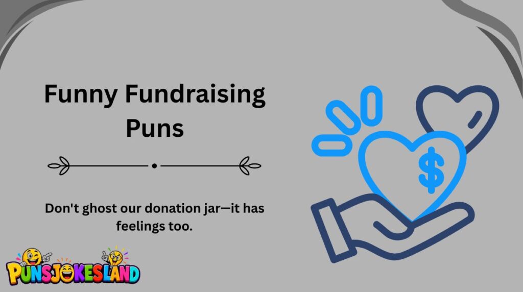 Funny Fundraising Puns