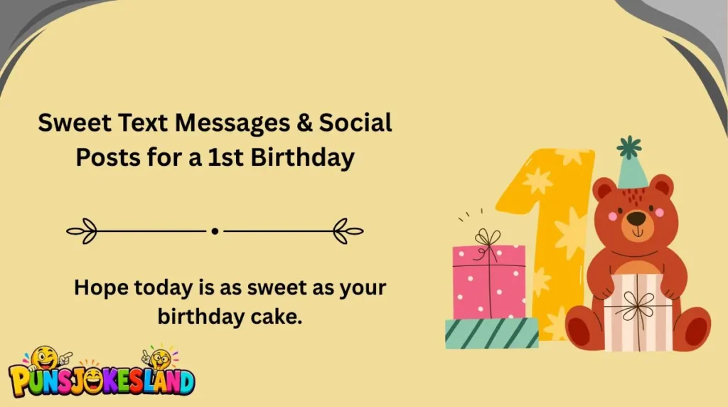 Sweet Text Messages & Social Posts for a 1st Birthday