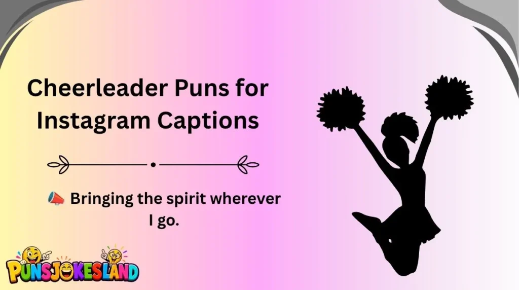 Cheerleader Puns for Instagram Captions