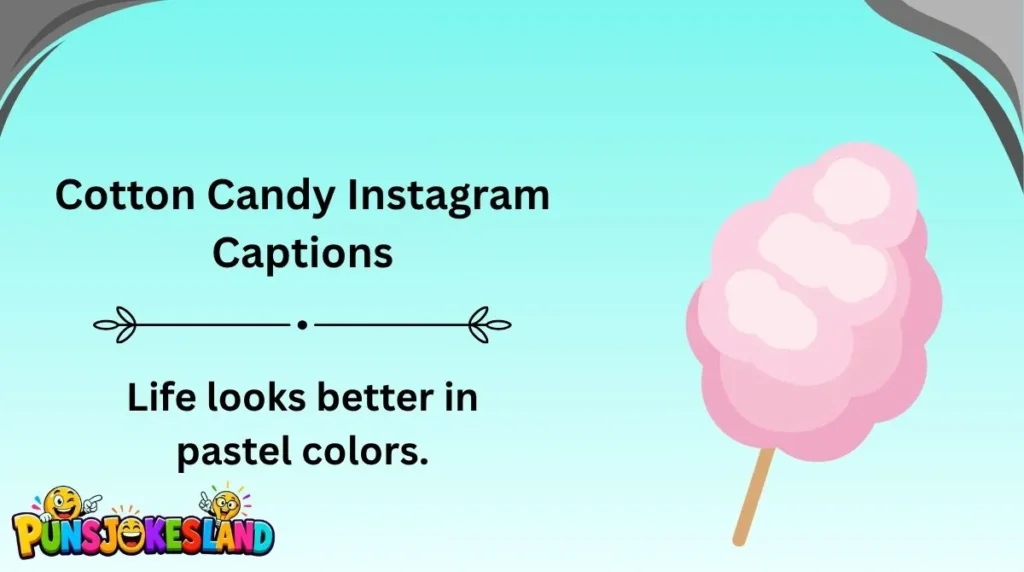 Cotton Candy Instagram Captions