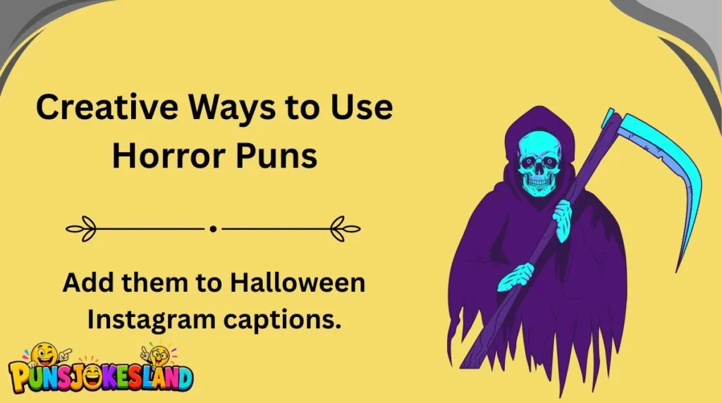 Creative Ways to Use Horror Puns