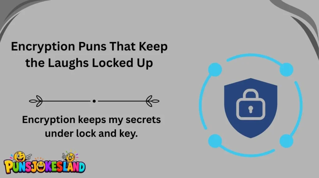 Encryption Puns That Keep the Laughs Locked Up
