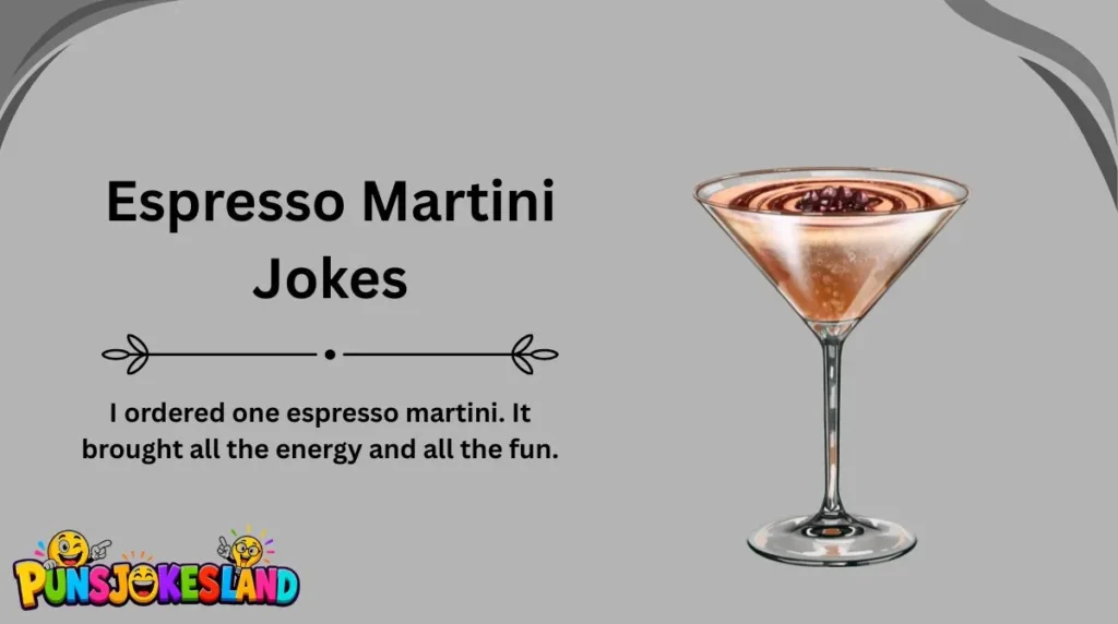 Espresso Martini Jokes