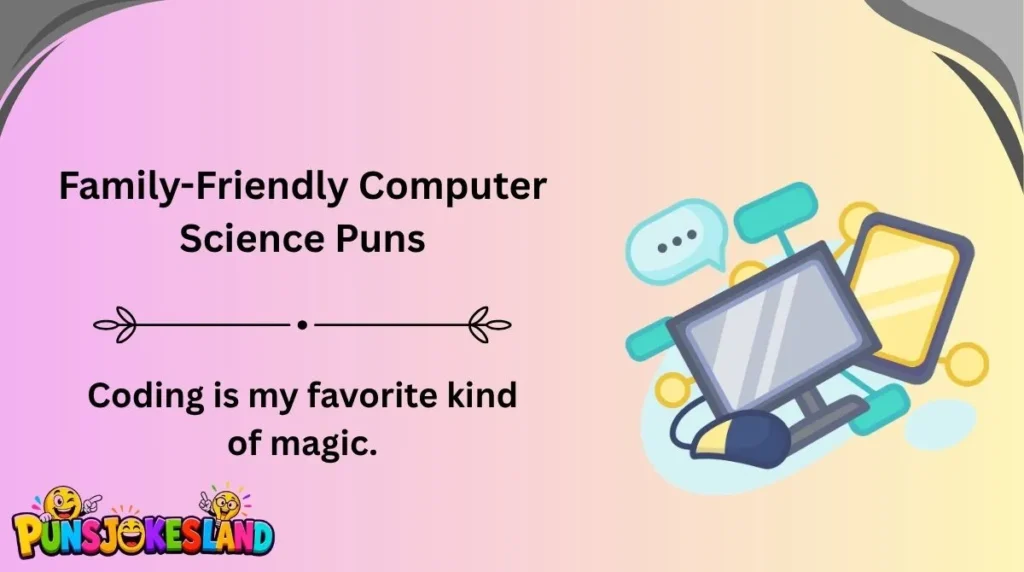 Family-Friendly Computer Science Puns