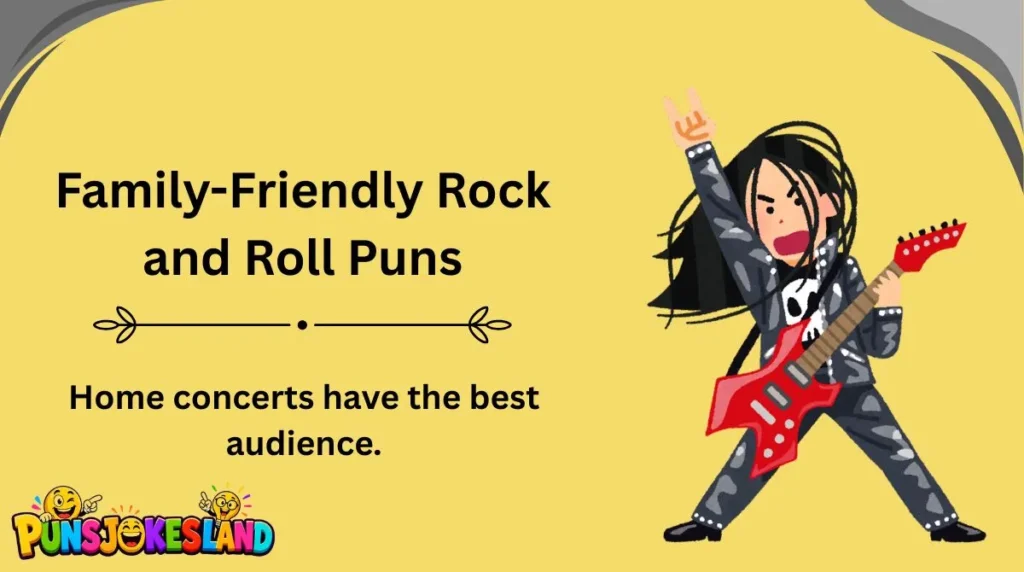 Family-Friendly Rock and Roll Puns