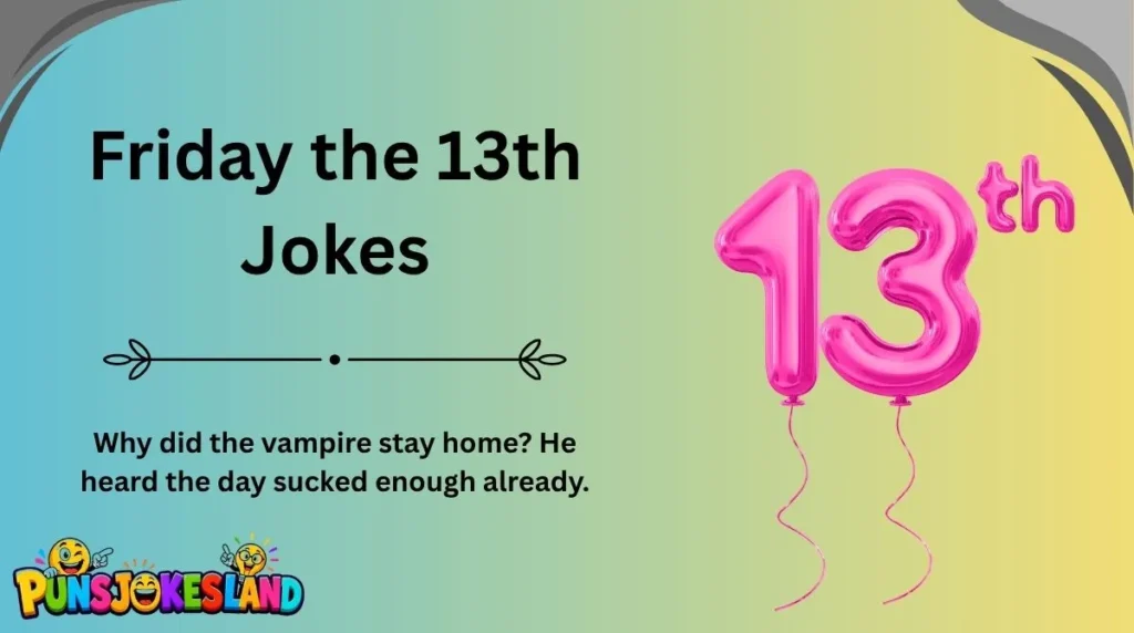 Friday the 13th Jokes