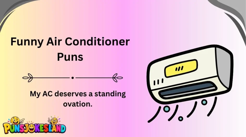 Funny Air Conditioner Puns