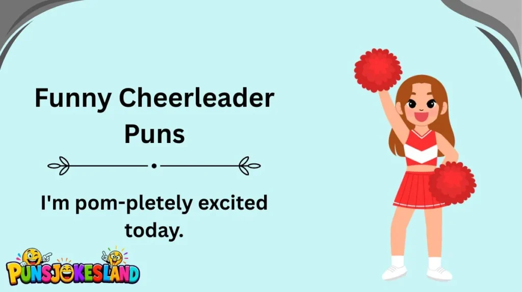 Funny Cheerleader Puns