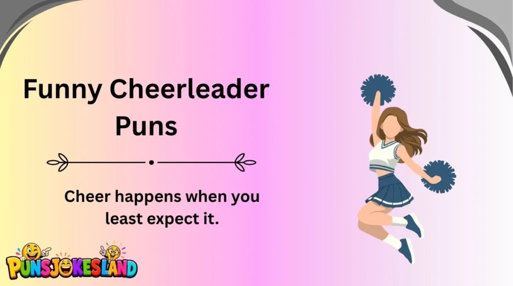 Funny Cheerleader Puns