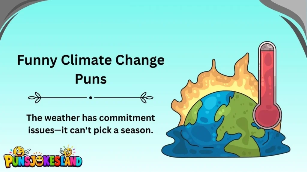 Funny Climate Change Puns