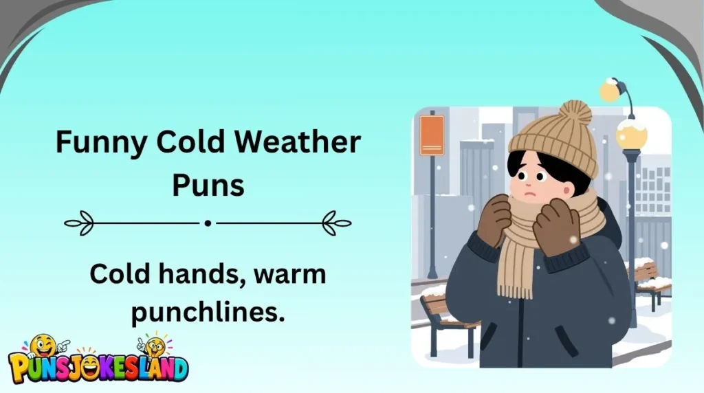 Funny Cold Weather Puns