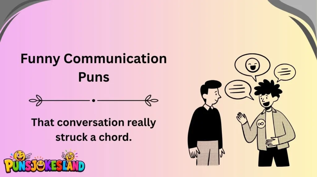 Funny Communication Puns