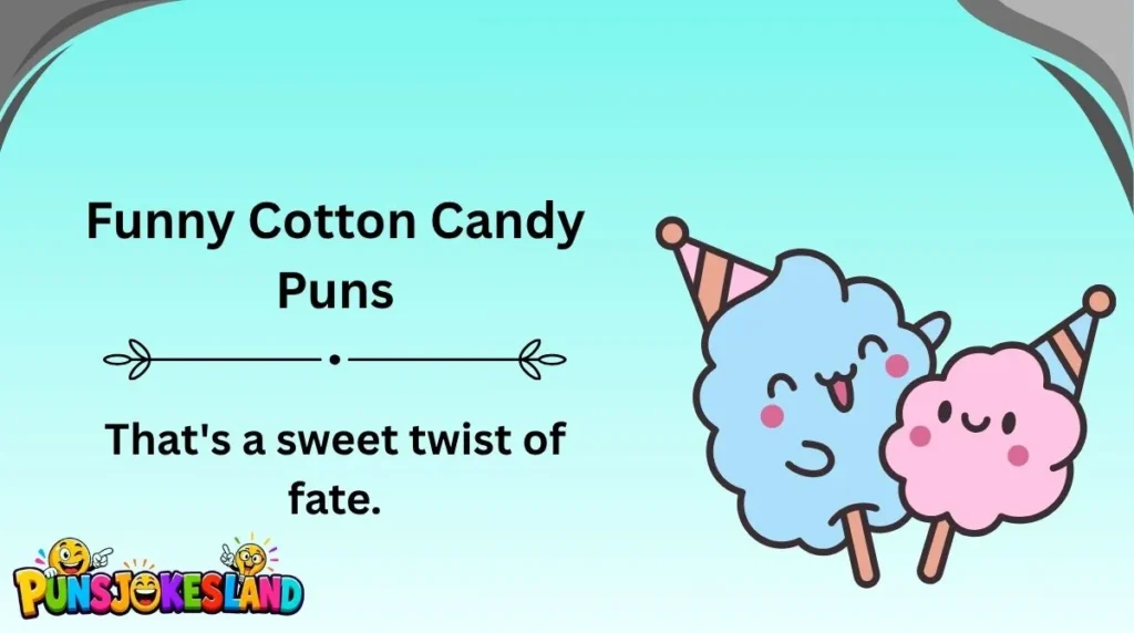 Funny Cotton Candy Puns