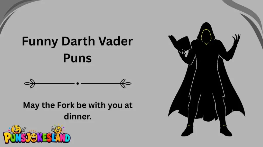 Funny Darth Vader Puns
