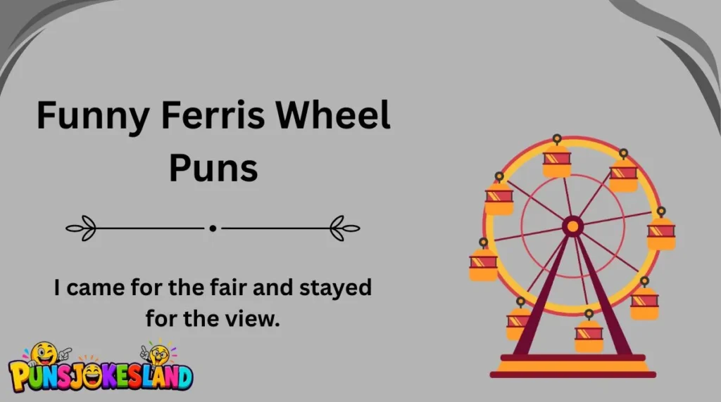 Funny Ferris Wheel Puns