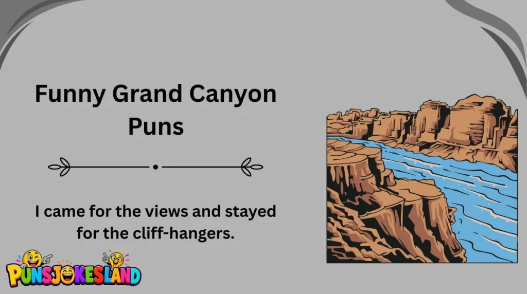 Funny Grand Canyon Puns (Part 1)
