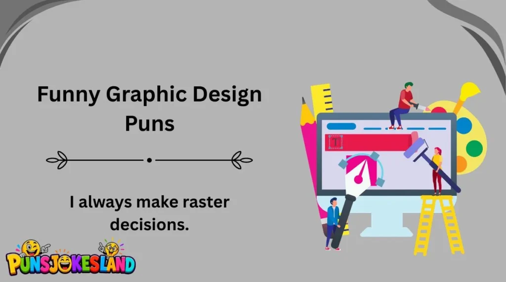 Funny Graphic Design Puns