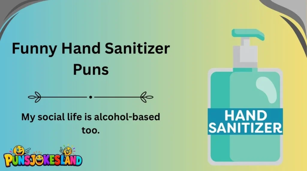 Funny Hand Sanitizer Puns