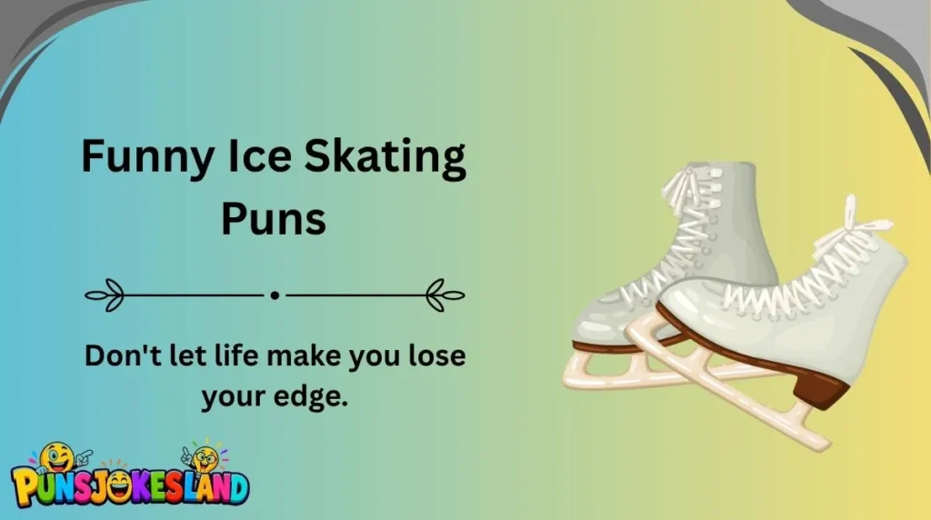 Funny Ice Skating Puns