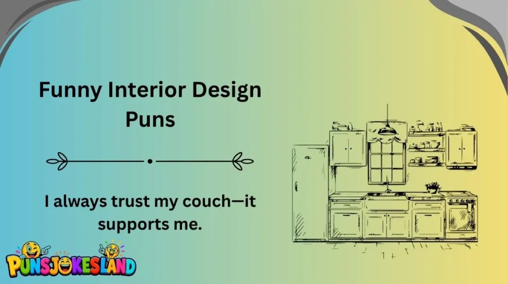 Funny Interior Design Puns