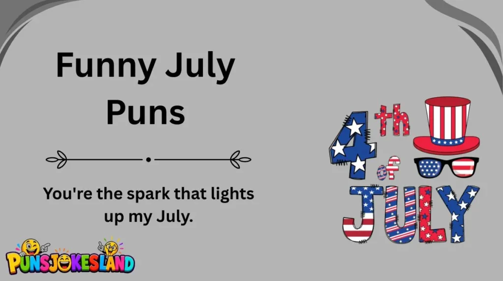 Funny July Puns