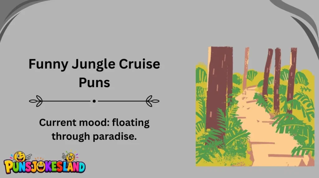 Funny Jungle Cruise Puns