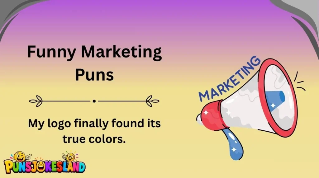 Funny Marketing Puns