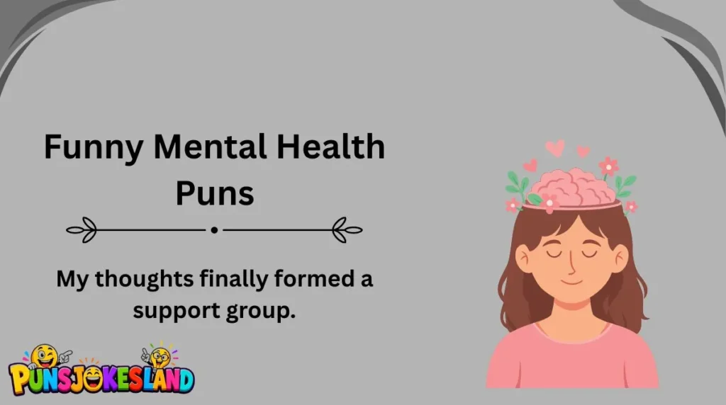 Funny Mental Health Puns