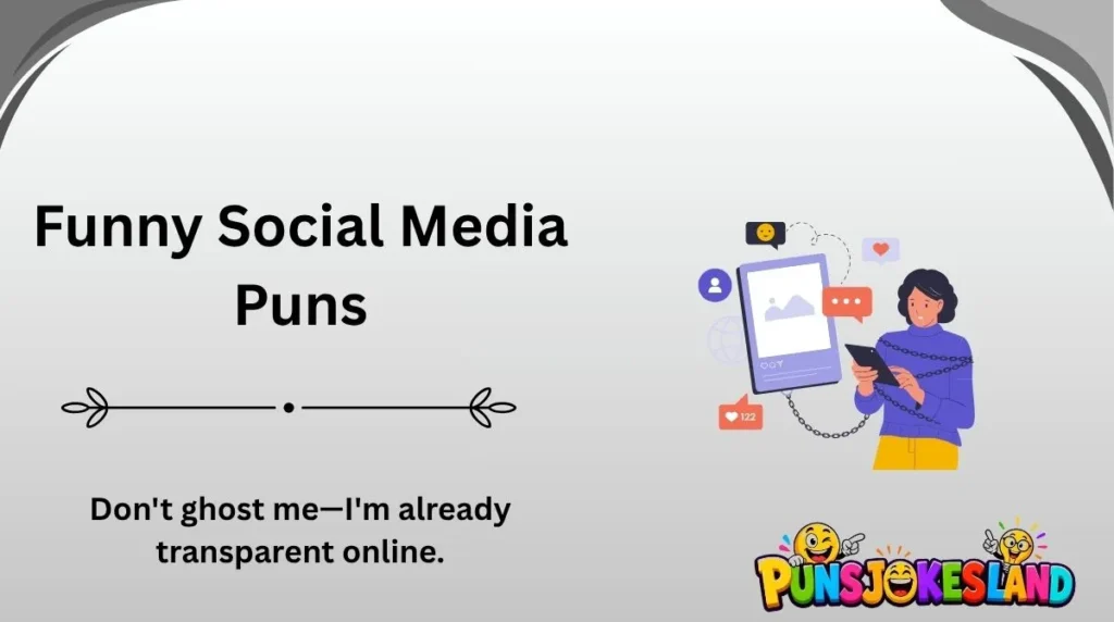 Funny Social Media Puns