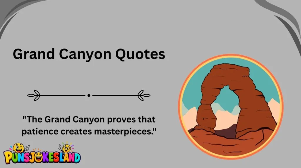 Grand Canyon Quotes