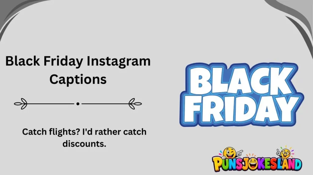 Meme-Worthy Black Friday One-Liners