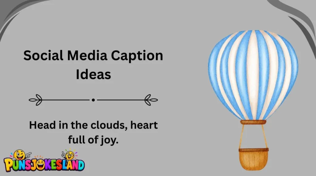 Social Media Caption Ideas