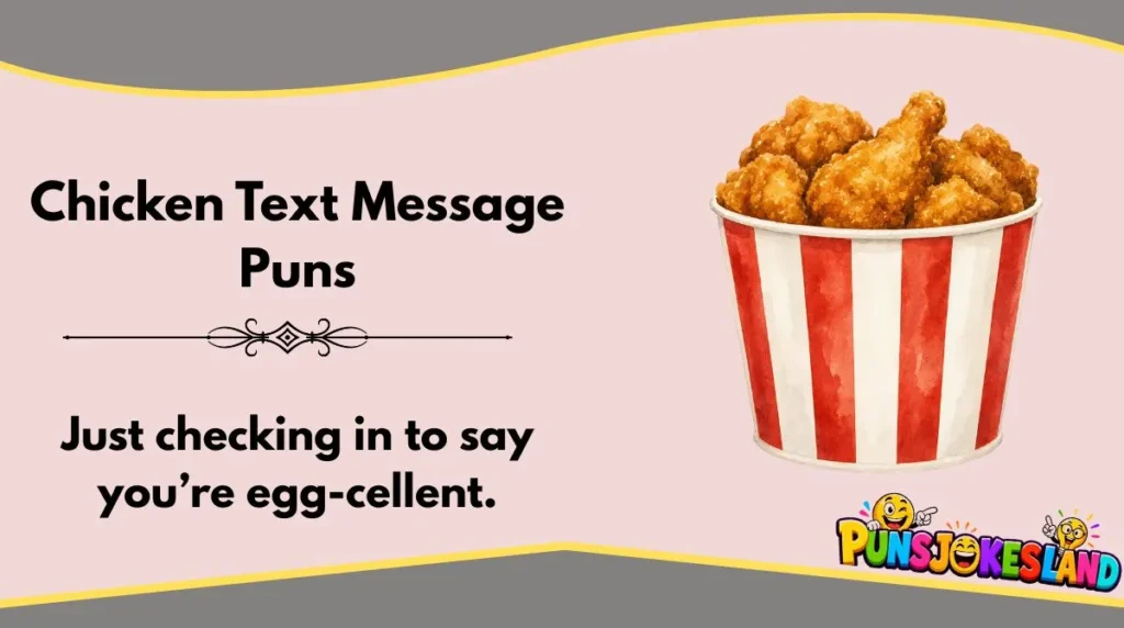 Chicken Text Message Puns