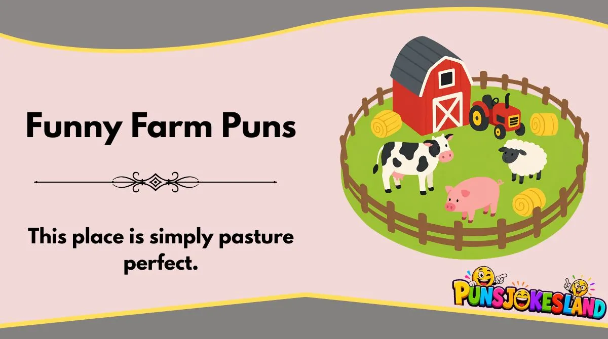 Funny Farm Puns