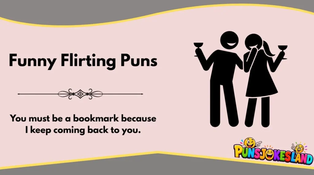 Funny Flirting Puns