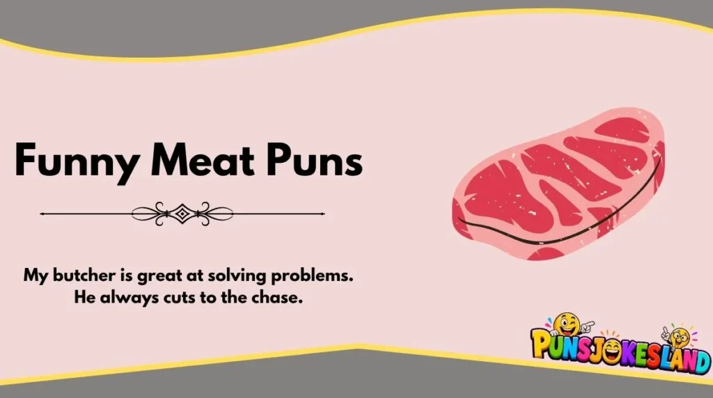 Funny Meat Puns