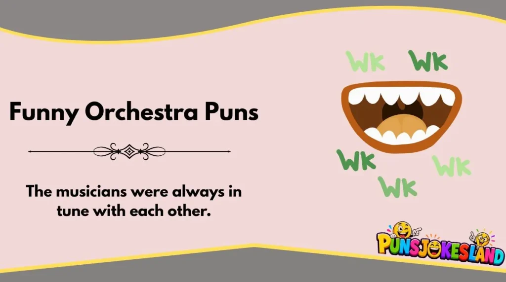 Funny Orchestra Puns