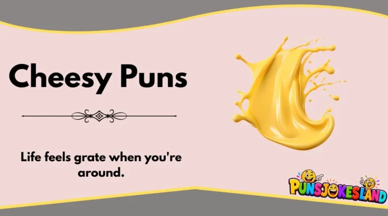 Cheesy Puns