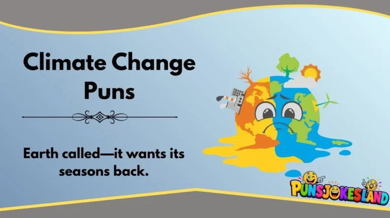 Climate Change Puns