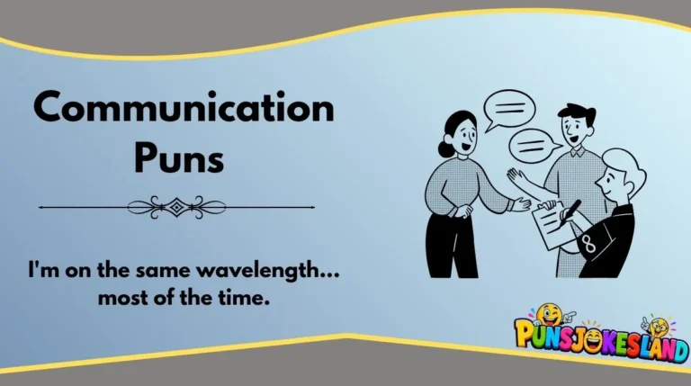 Communication Puns