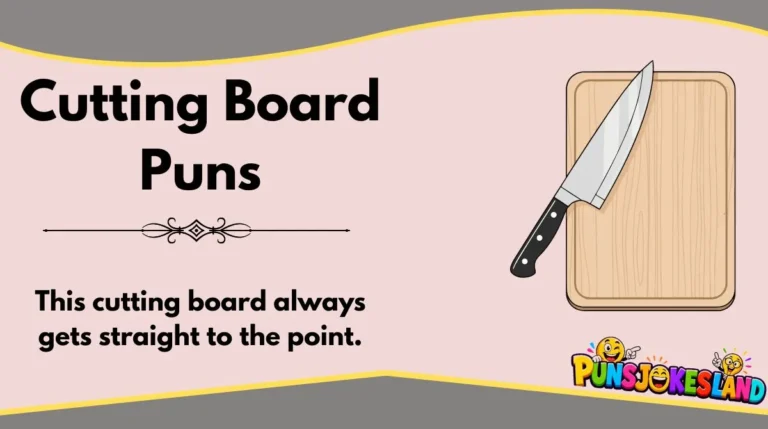 Cutting Board Puns