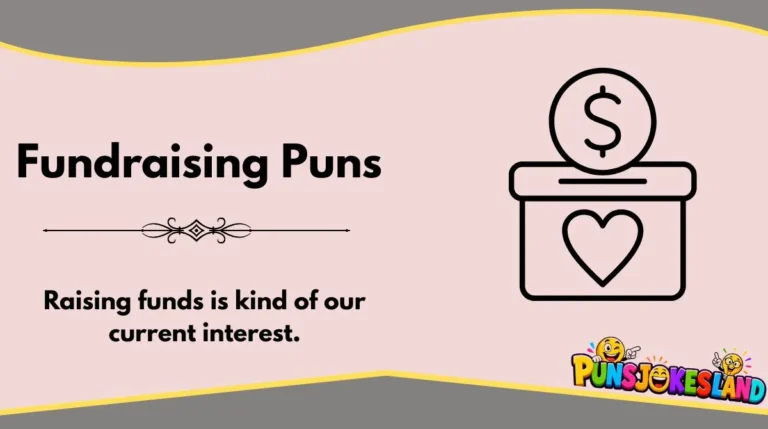 Fundraising Puns