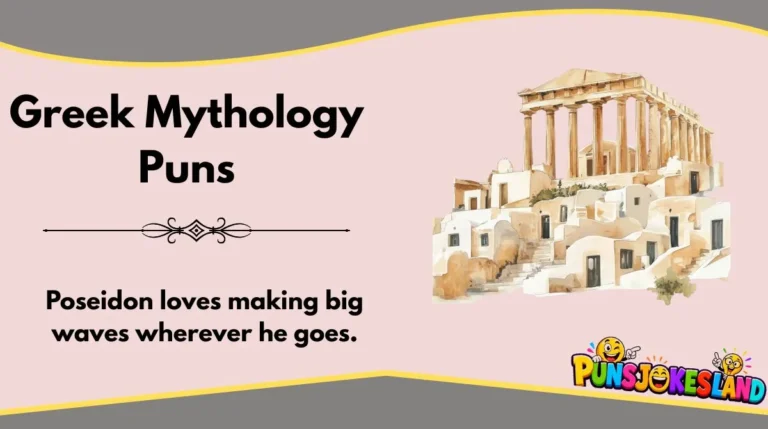 Greek Mythology Puns