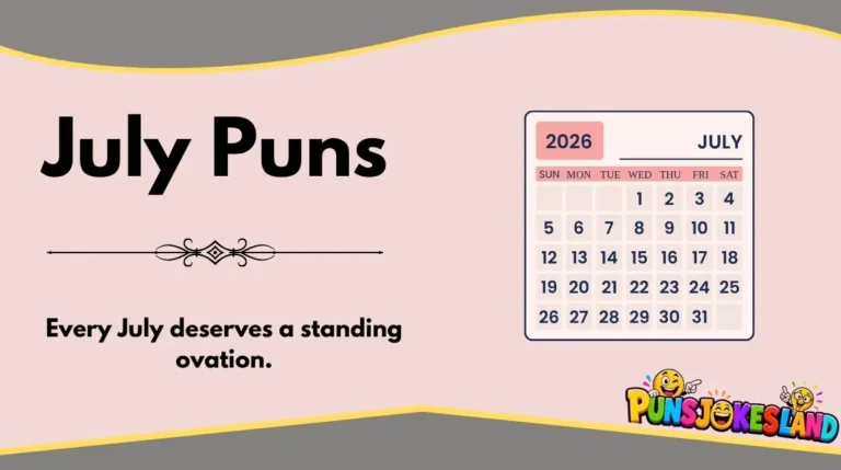 July Puns
