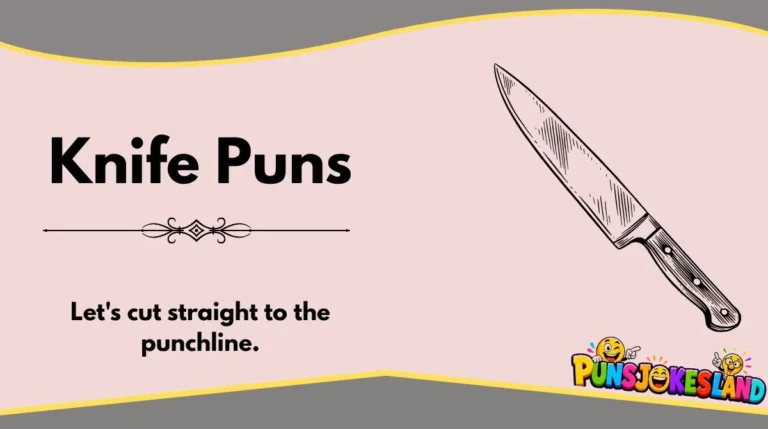 Knife Puns