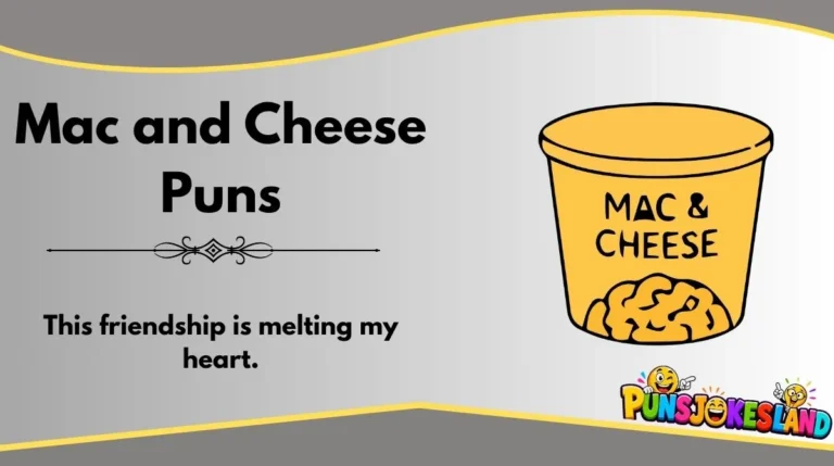 Mac and Cheese Puns