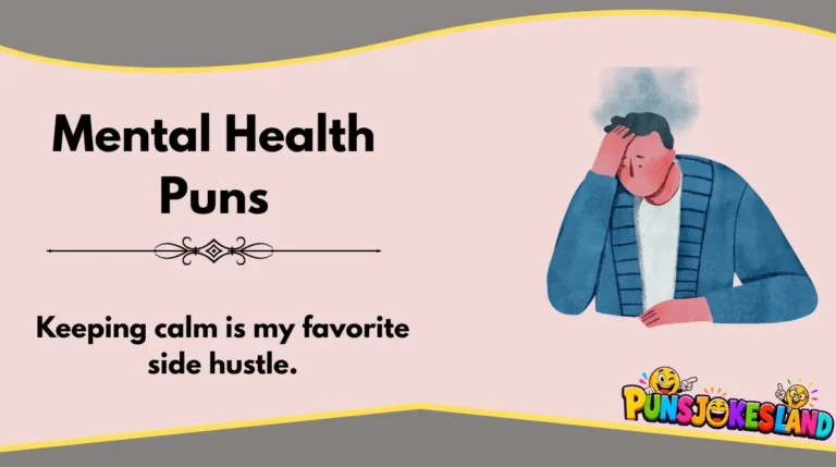 Mental Health Puns