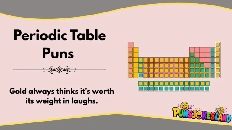 Periodic Table Puns