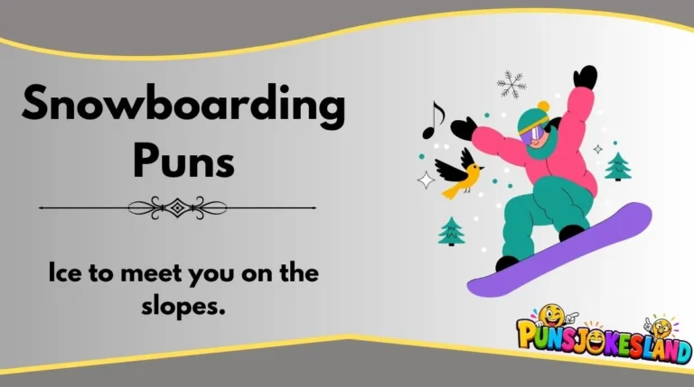 Snowboarding Puns